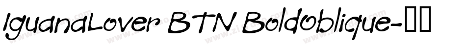 IguanaLover BTN BoldOblique字体转换